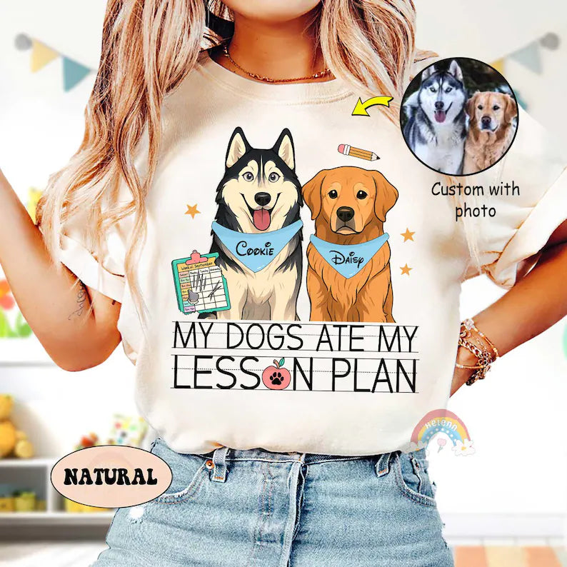 My Dog Ate My Lesson Plan Custom Teacher Shirt Pet Photo, Funny Teacher, Back To School, Dog Mom Teacher Life, Teacher Appreciation Gift