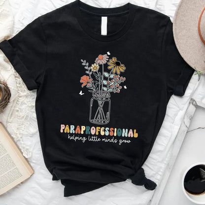 Paraprofessional Shirt, Helping Little Minds Grow, Teacher Aide Gift
