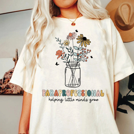 Paraprofessional Shirt, Helping Little Minds Grow, Teacher Aide Gift