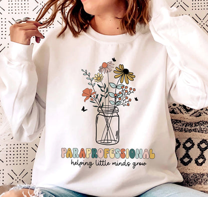 Paraprofessional Shirt, Helping Little Minds Grow, Teacher Aide Gift