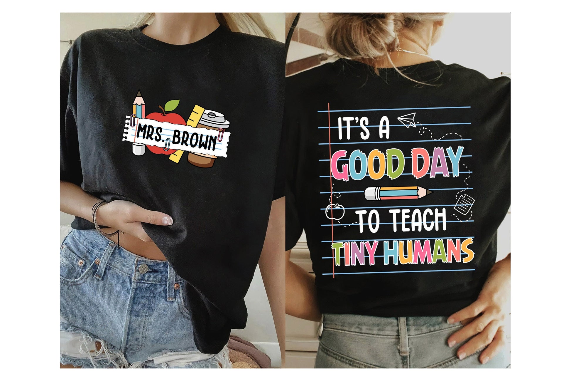 It's A Good Day To Teach Tiny Humans Teacher Shirt, Custom Cotton Tee