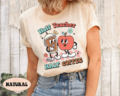 Teacher Shirt, Half Teacher Half Coffee Shirt, Coffee Teach Repeat, Funny Teacher Shirt, Groovy Teacher Shirt, Teacher Appreciation Gift