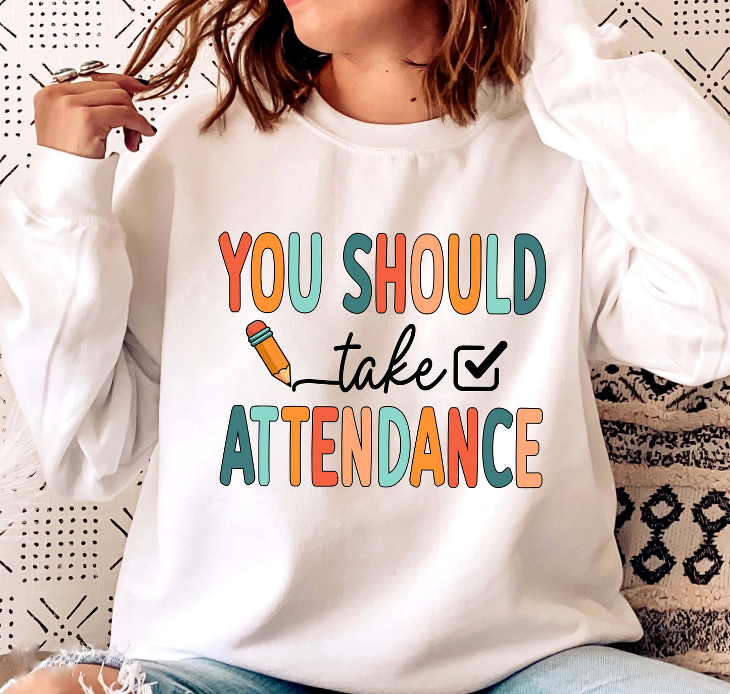 Teacher Shirt, You Should Take Attendance Shirt, Funny Teacher Shirt, Teacher Team Shirts, Back To School Shirt, Teacher Appreciation Gift