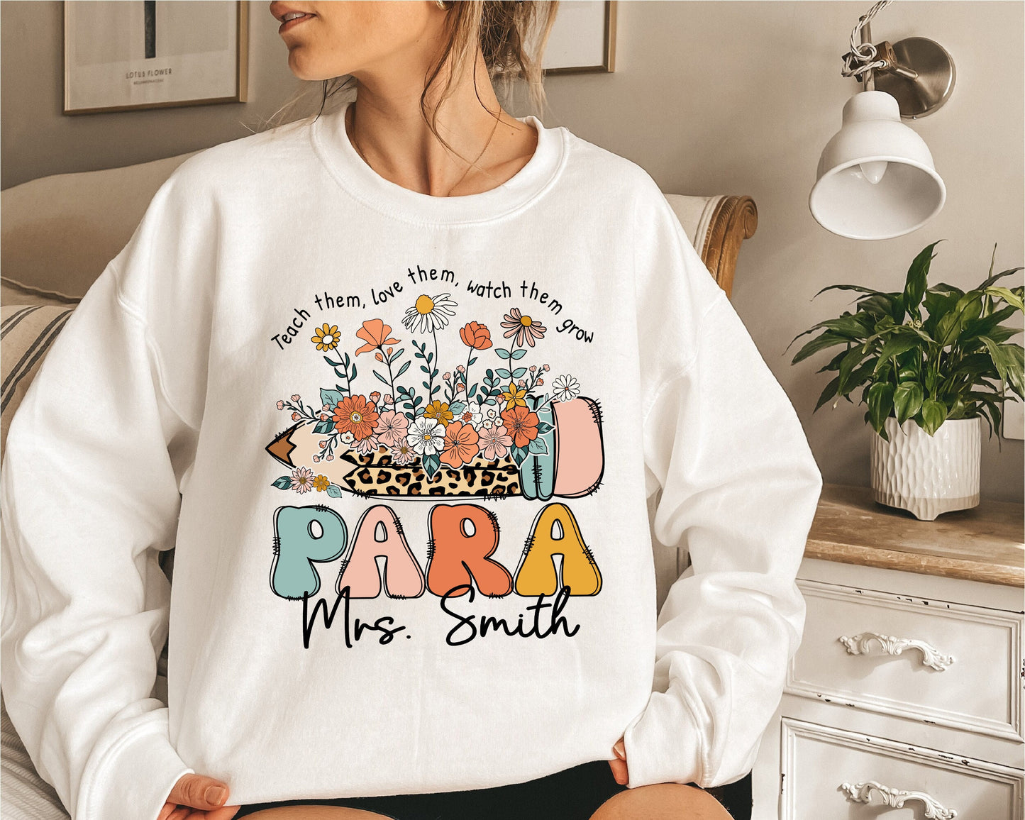 Personalized Paraprofessional Shirt, Custom Paraprofessional Shirt, Teach Them Love Them, Teacher Appreciation, Teacher Aide, Para Team