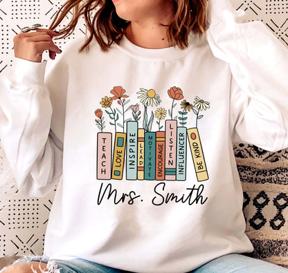 Teacher Shirt, Teacher Book Shirt, Custom Teacher Shirt, Flower Book Shirt, Teach Love Inspire, Back To School, Teacher Appreciation Gift