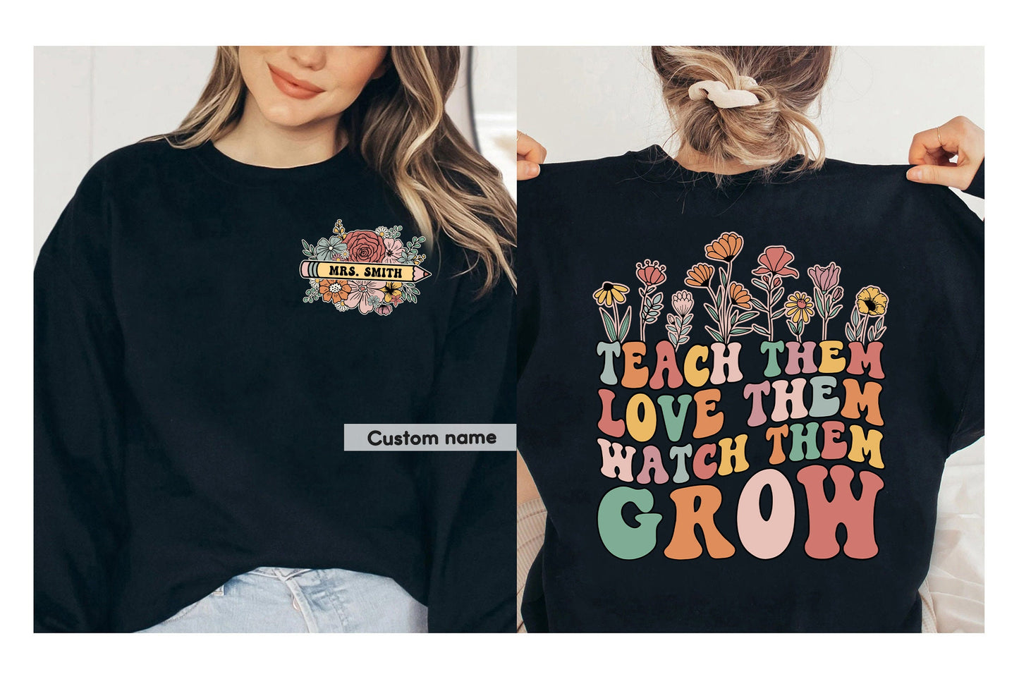 Teacher Shirt, Teach them Love them Watch Them Grow Shirt, Wildflower Teacher Shirt, Kindergarten Teacher Gift, Teacher Appreciation Gift