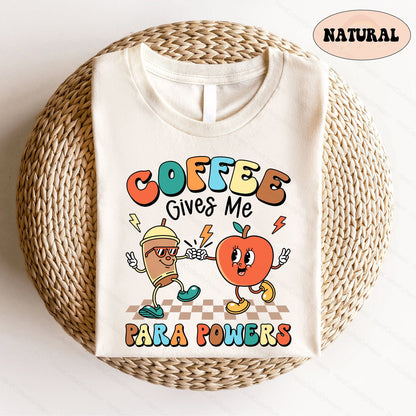 Paraprofessional Shirt, Coffee Gives Me Powers Shirt, Half Para Half Coffee, Para Squad Shirt, Teacher Aide, Para Sweatshirt, Teacher Shirt