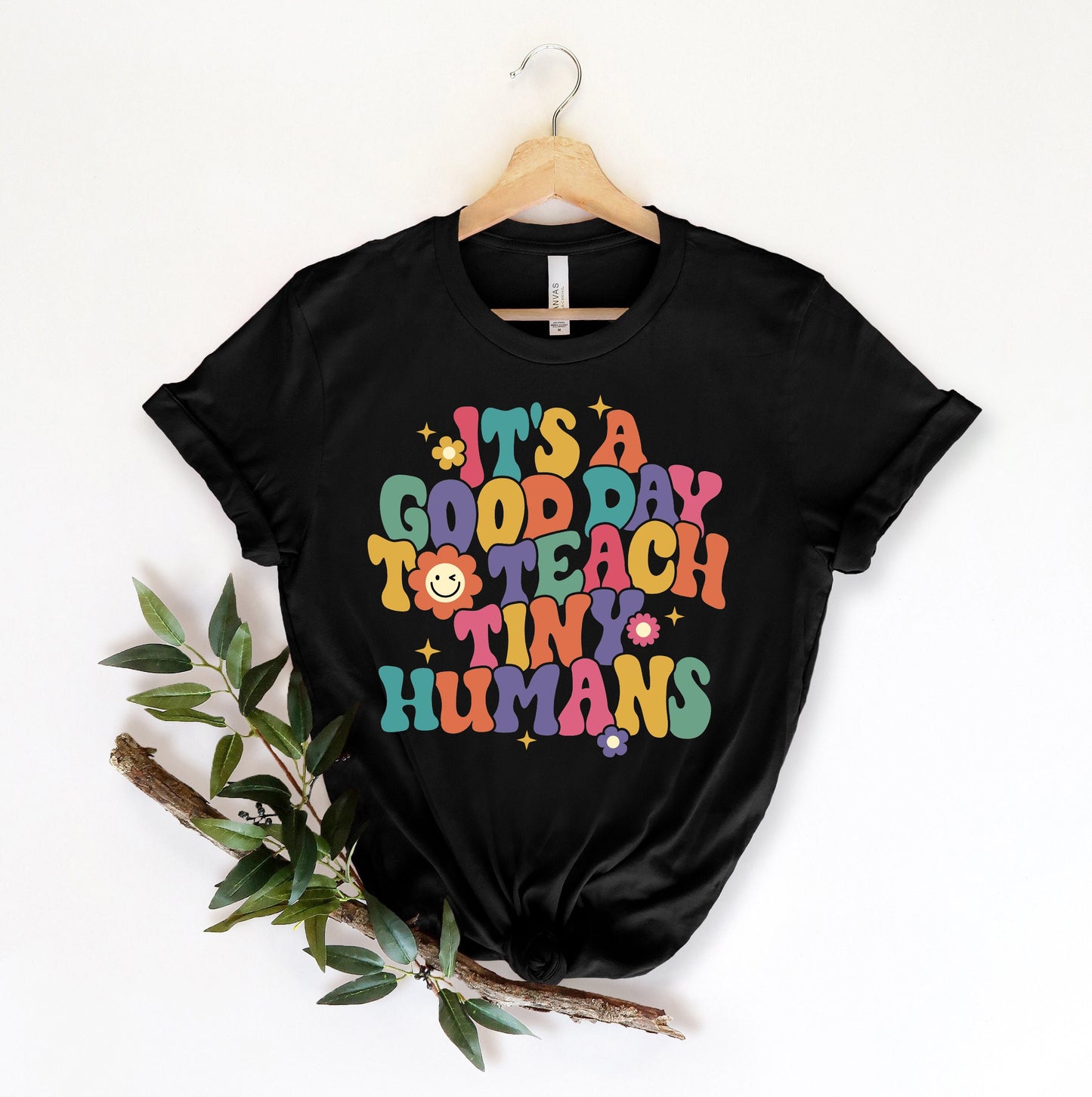 Teacher Shirt, It's A Good Day To Teach Tiny Humans Shirt, Teaching Shirt, Kindergarten Teacher, Back To School, Teacher Appreciation Gift