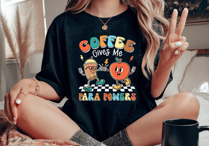 Paraprofessional Shirt, Coffee Gives Me Powers Shirt, Half Para Half Coffee, Para Squad Shirt, Teacher Aide, Para Sweatshirt, Teacher Shirt