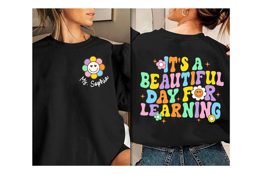 Teacher Shirt, It's A Beautiful Day For Learning Shirt, Back To School Shirt, Cute Kindergarten Teacher Shirt, Teacher Appreciation Gift