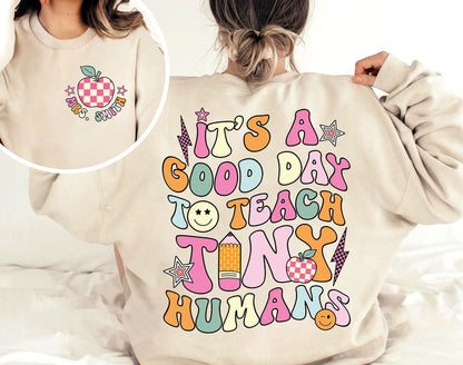 Teacher Shirt, It's A Good Day To Teach Tiny Humans, Custom Teacher Shirt, Back To School, Kindergarten Teacher, Teacher Appreciation Gift