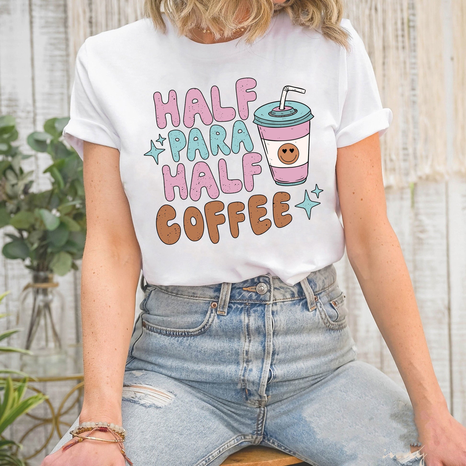 Half Para Half Coffee Shirt, Teacher Aide Appreciation