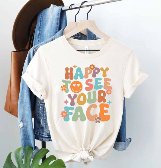 Teacher Shirt, Happy To See Your Face Shirt, Back To School Shirt, 1st Day Of School Shirt, Elementary Teacher, Teacher Appreciation Gift