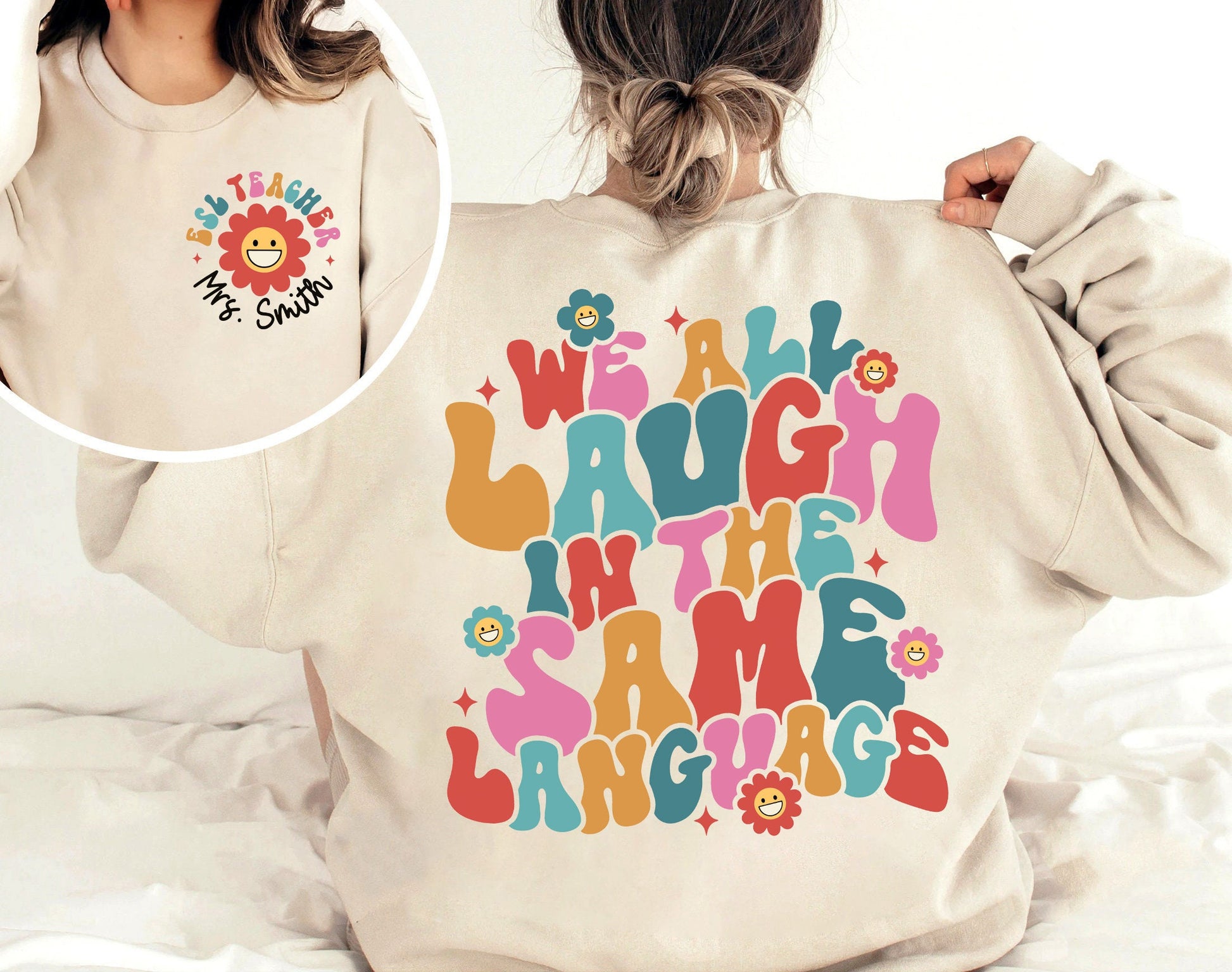 Teacher Shirt, We All Laugh in the Same Language Shirt, ESL Teacher Shirt, Custom ESL Shirt, Back To School, Teacher Appreciation Gift