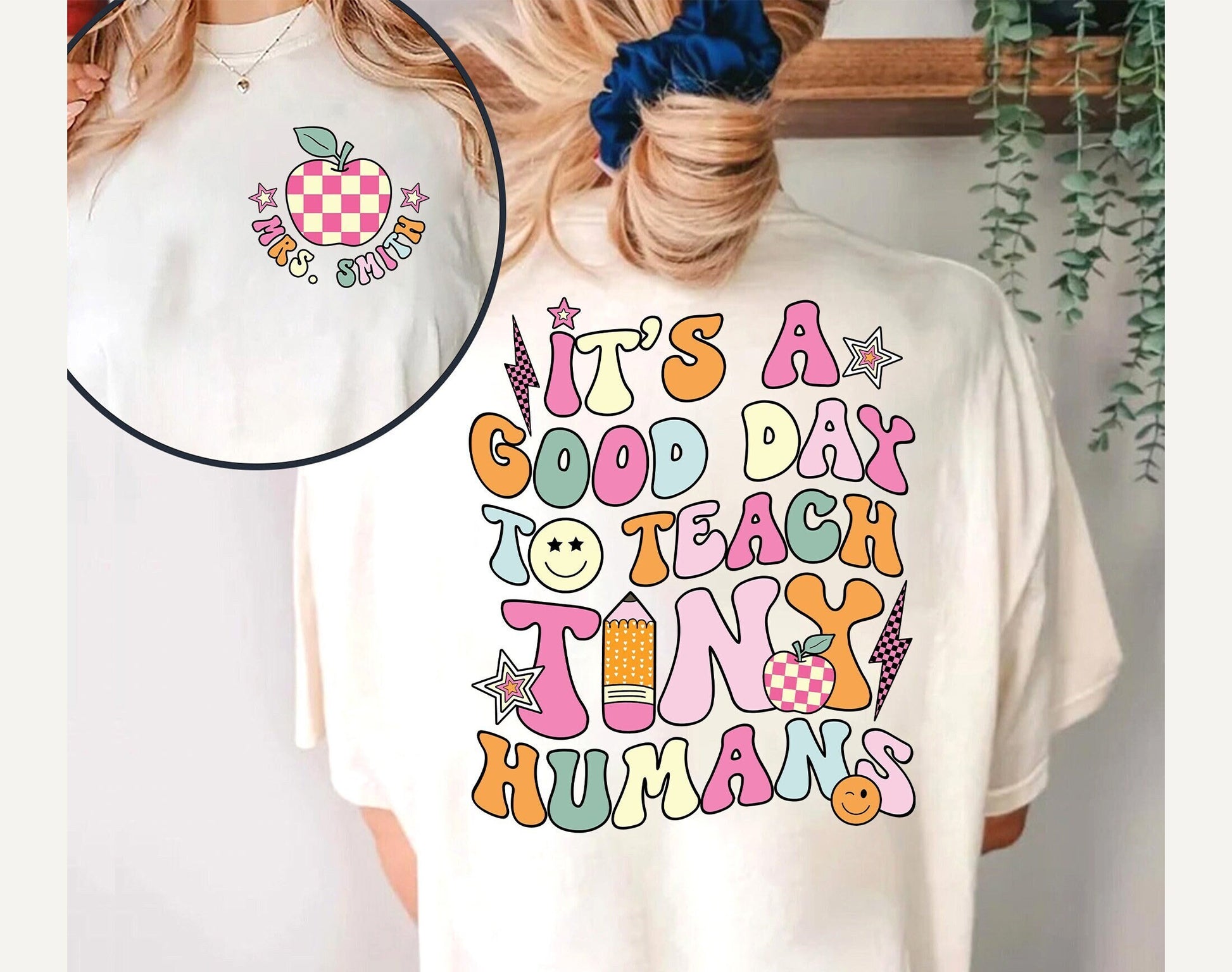 Teacher Shirt, It's A Good Day To Teach Tiny Humans, Custom Teacher Shirt, Back To School, Kindergarten Teacher, Teacher Appreciation Gift