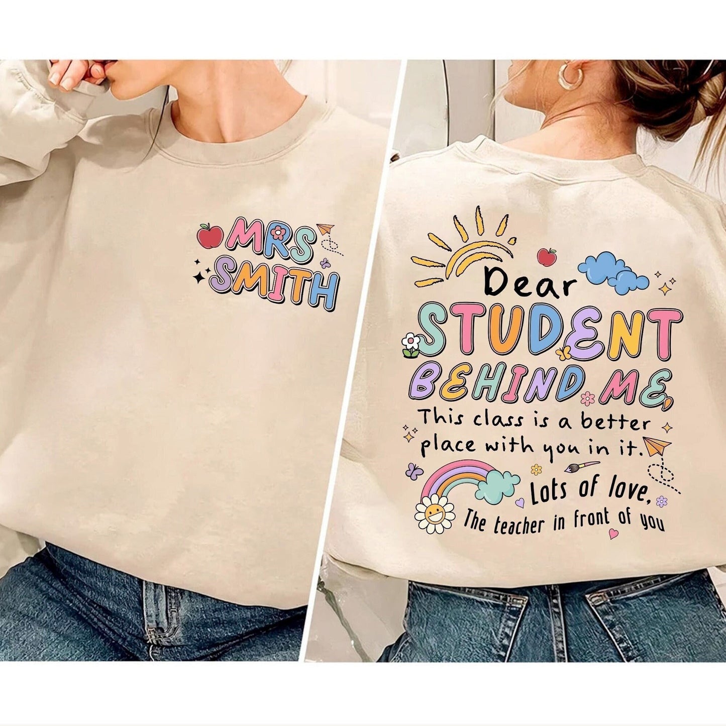 Teacher Shirt, Dear Student Behind Me Shirt, Back To School, Personalized Teacher Shirt, Kindergarten Teacher, Teacher Appreciation Gift