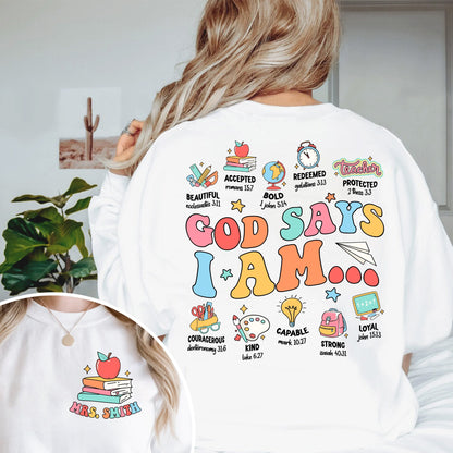 Teacher Shirt, God Says I am Teacher, Personalized Teacher Shirt, Teacher Bible Verse Shirt, Teacher Life Shirt, Teacher Appreciation Gift