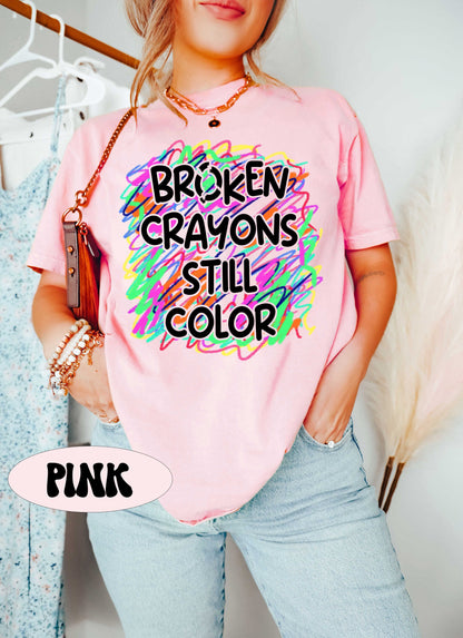 School Psychologist Shirt, Broken Crayons Still Color Shirt, Mental Health Shirt, Positive Motivational Shirt, School Psychologist Gift