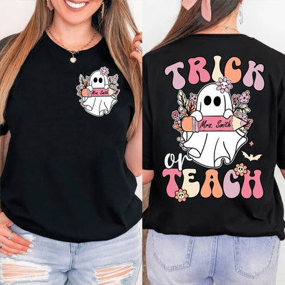 Teacher Halloween Shirt, Trick Or Teach Shirt, Spooky Teacher Shirt, Custom Teacher Halloween Shirt, Ghost Teacher, Teacher Halloween Gift