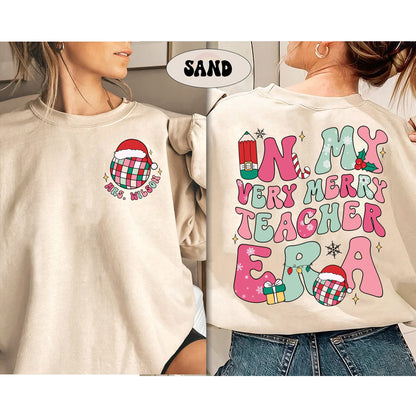 Teacher Christmas Sweatshirt, Very Merry Teacher Shirt, Custom Teacher Christmas Era, Christmas Teacher Sweatshirt, Teacher Christmas Gift