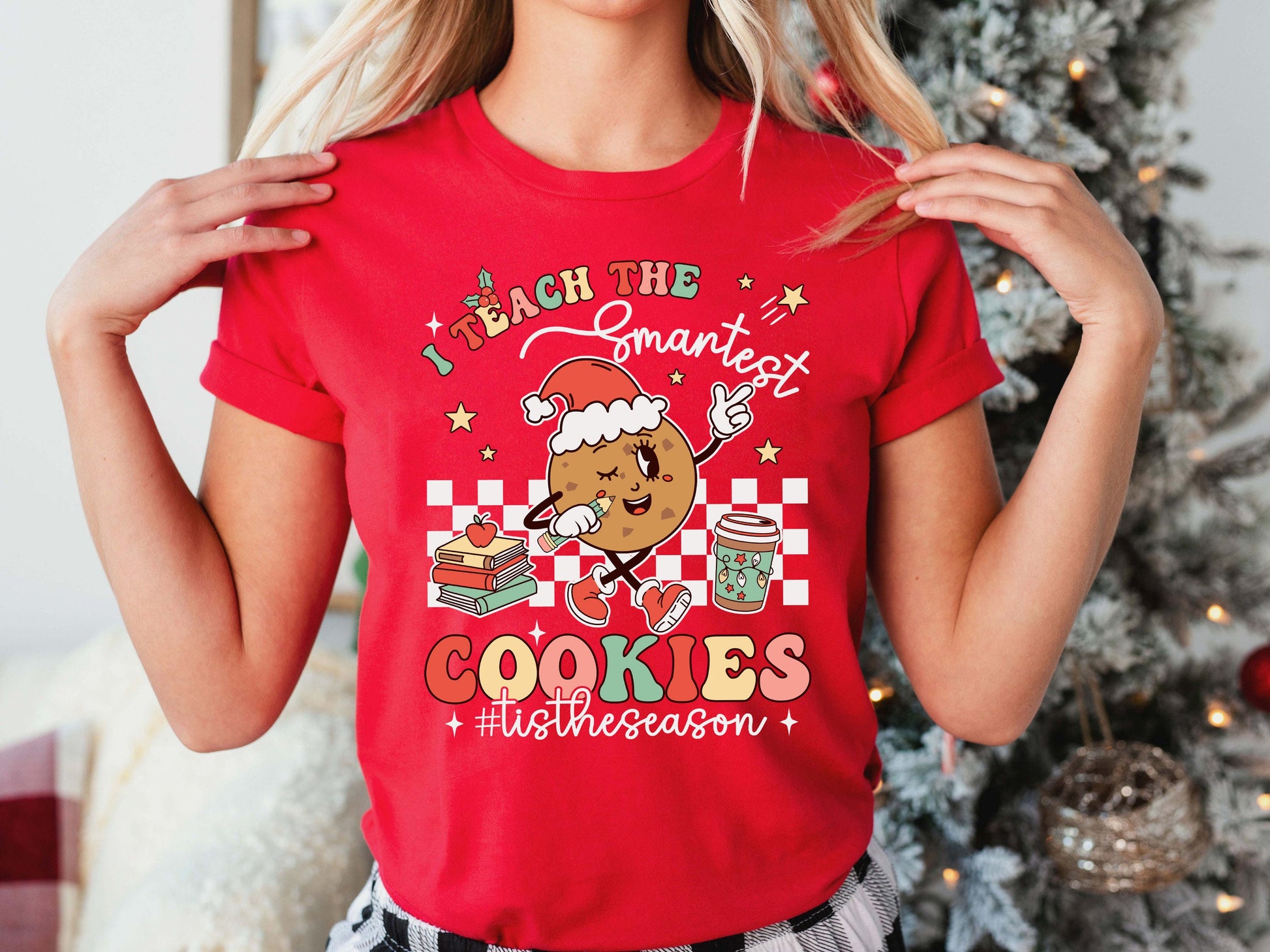 Teacher Christmas Shirt I Teach The Smartest Cookies Shirt, Christmas Teacher Sweatshirt, Kindergarten Teacher Shirt, Teacher Christmas Gift