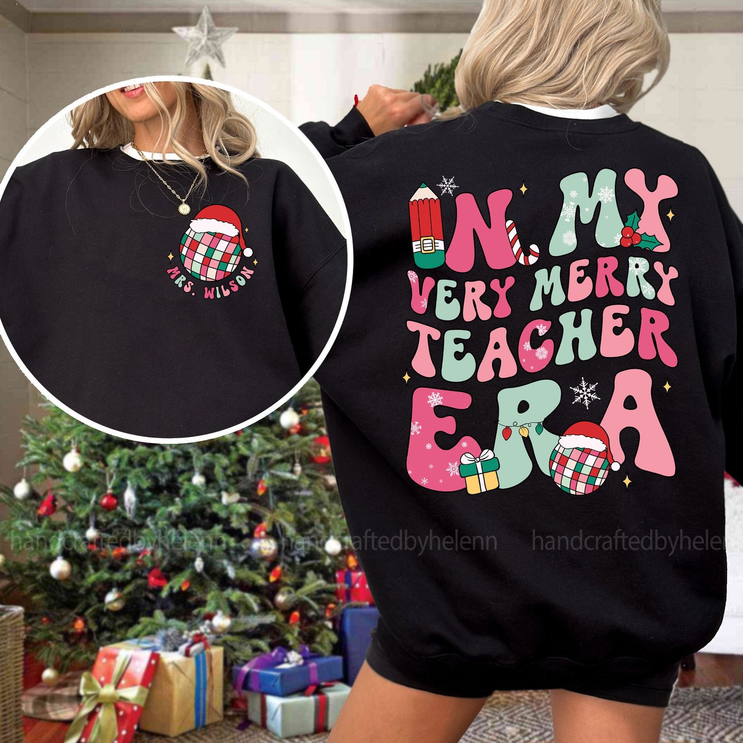 Teacher Christmas Sweatshirt, Very Merry Teacher Shirt, Custom Teacher Christmas Era, Christmas Teacher Sweatshirt, Teacher Christmas Gift