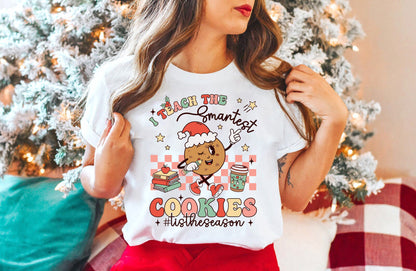 Teacher Christmas Shirt I Teach The Smartest Cookies Shirt, Christmas Teacher Sweatshirt, Kindergarten Teacher Shirt, Teacher Christmas Gift