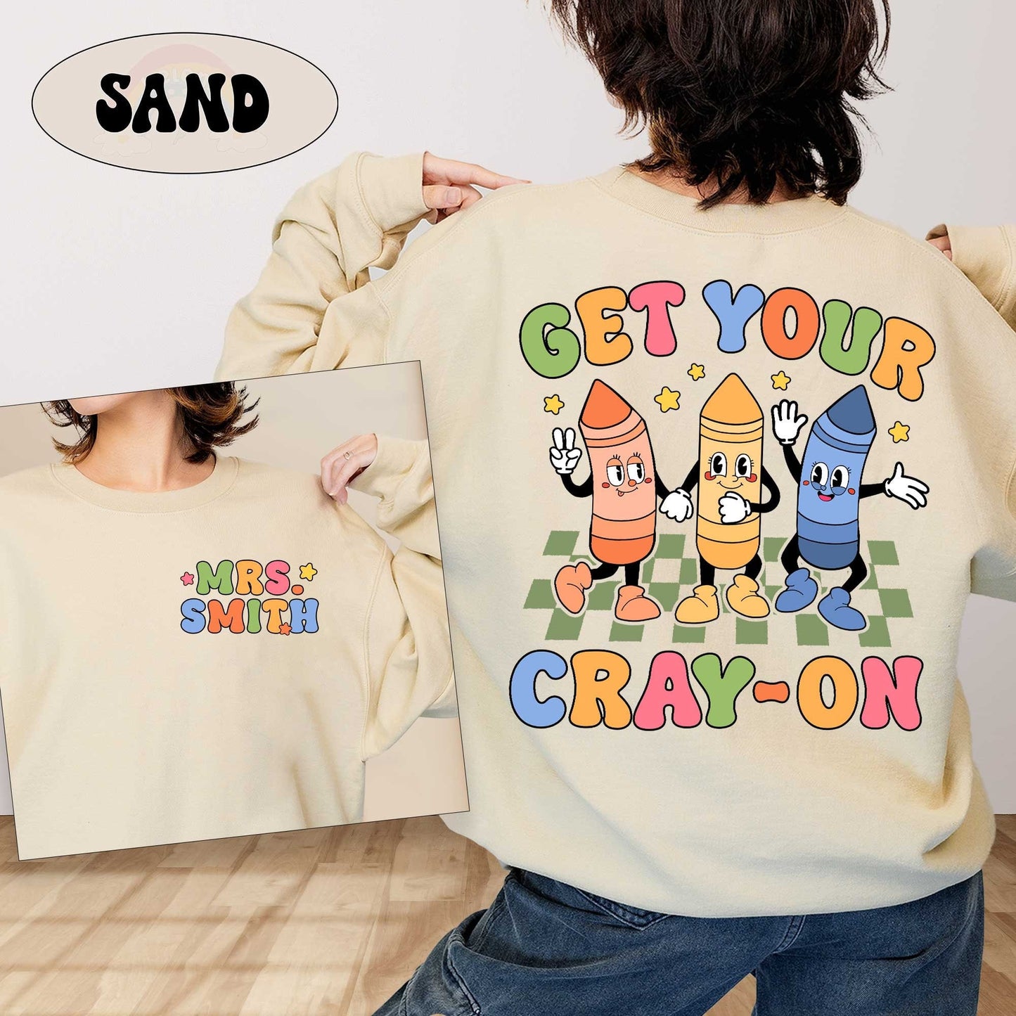 Teacher Shirt, Get Your Cray-on Shirt, Back To School Shirt, Kindergarten Teacher, Cute Kindergarten Teacher, Teacher Appreciation Gift