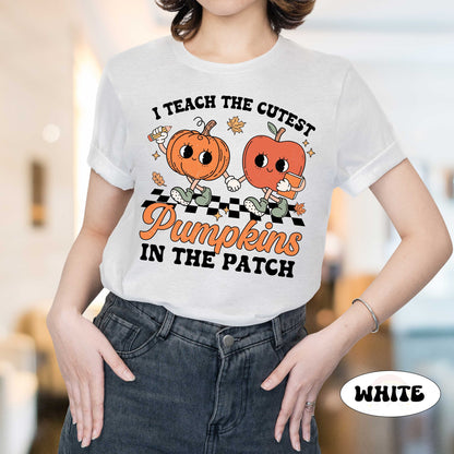 Teacher Shirt, I Teach The Cutest Pumpkins In The Patch, Teacher Halloween Shirt, Fall Teacher Shirt, Retro Pumpkin Teacher, Teacher Gift