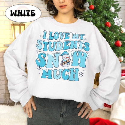 Teacher Christmas Shirt, I Love My Students Snow Much, Groovy Christmas Teacher Sweatshirt, Tis The Season Christmas, Teacher Christmas Gift