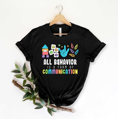 Teacher Shirt, All Behavior Is A Form Of Communication, Special Education Teacher Shirt, Neurodiversity, Sped Teacher, Inclusion Matters