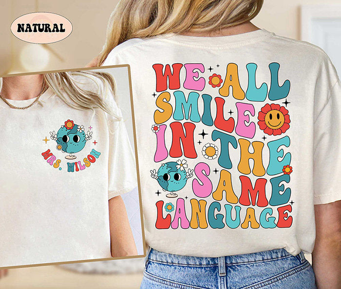 ESL Teacher Shirt, We All Smile in the Same Language Shirt, Groovy English Teacher Shirt, Multilingual Teacher, Teacher Appreciation Gift