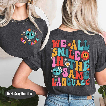 ESL Teacher Shirt, We All Smile in the Same Language Shirt, Groovy English Teacher Shirt, Multilingual Teacher, Teacher Appreciation Gift