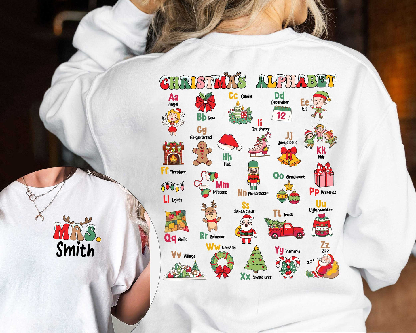 Teacher Christmas Shirt, Teacher Christmas Alphabet, Christmas Teacher Sweatshirt, Kindergarten Teacher Alphabet, Teacher Christmas Gift