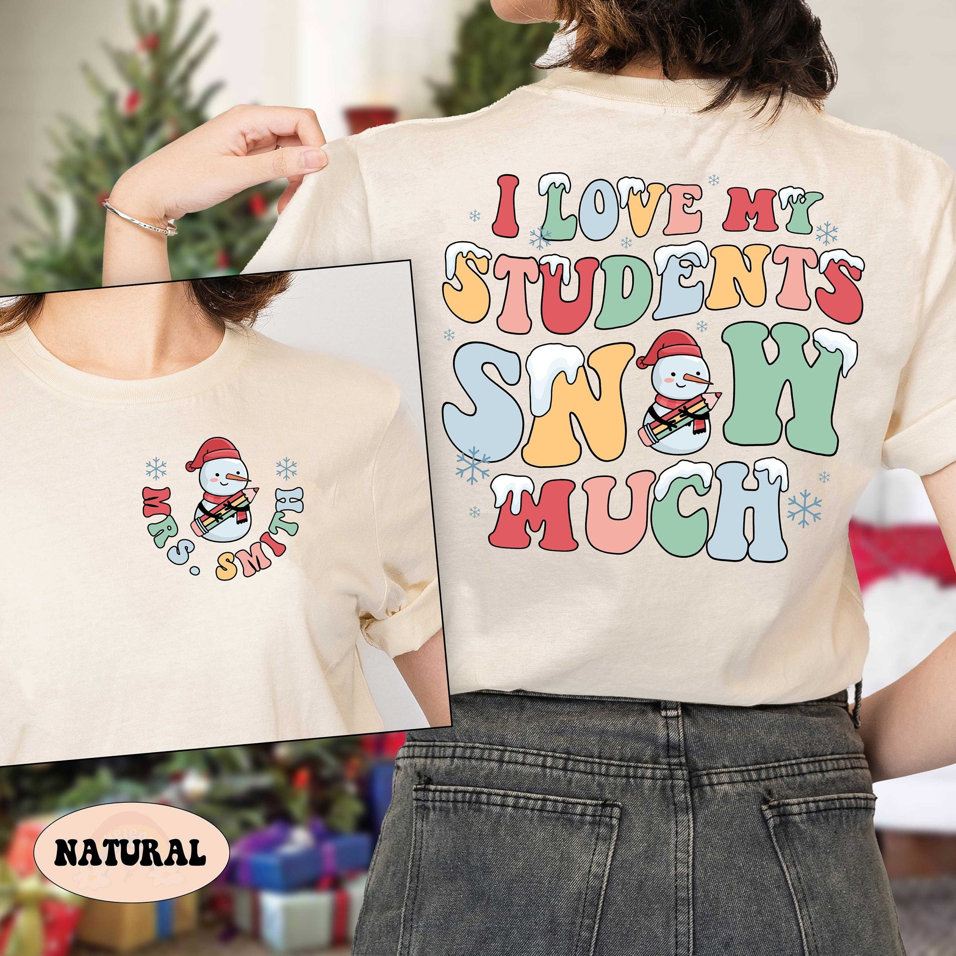 Teacher Christmas Shirt, I Love My Students Snow Much, Tis The Season Christmas, Custom Christmas Teacher Sweatshirt, Teacher Christmas Gift