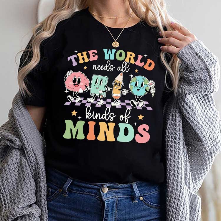 Special Education Teacher Shirt, The World Needs All Kinds Of Minds, SPED Teacher, Neurodiversity Shirt, Acceptance Shirt, SPED Teacher Gift