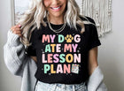 Teacher Shirt, My Dog Ate My Lesson Plan Shirt, Funny Teacher Shirt, Kindergarten Teacher, Teacher Life, Teacher Appreciation Dog Mom Gift