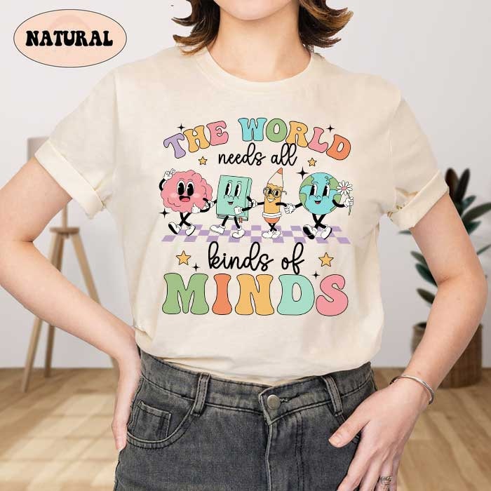 Special Education Teacher Shirt, The World Needs All Kinds Of Minds, SPED Teacher, Neurodiversity Shirt, Acceptance Shirt, SPED Teacher Gift
