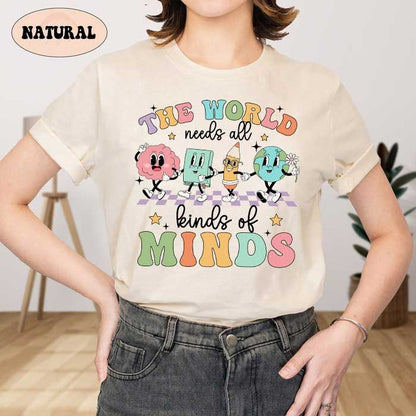 Special Education Teacher Shirt, The World Needs All Kinds Of Minds, SPED Teacher, Neurodiversity Shirt, Acceptance Shirt, SPED Teacher Gift