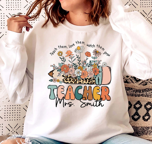 Teacher Shirt, Teach them Love them Watch Them Grow Shirt, Wildflower Teacher Shirt, Kindergarten Teacher Gift, Teacher Appreciation Gift