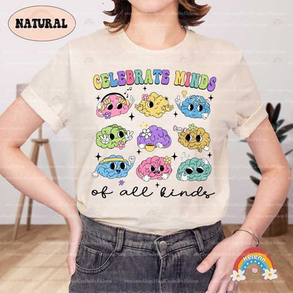 Special Education Teacher Shirt, Celebrate Minds of All Kinds Shirt, Neurodiversity Shirt, Autism Awareness, ADHD Shirt, SPED Teacher Gift