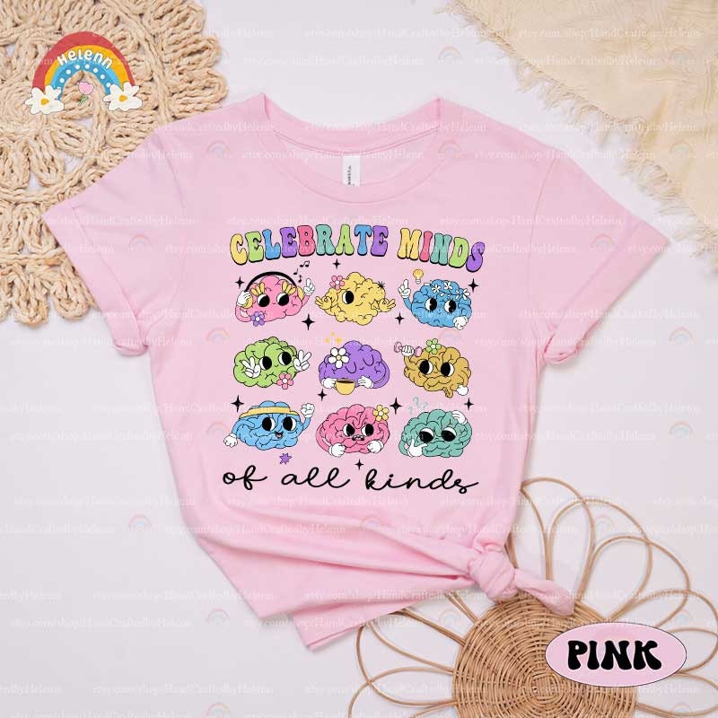 Special Education Teacher Shirt, Celebrate Minds of All Kinds Shirt, Neurodiversity Shirt, Autism Awareness, ADHD Shirt, SPED Teacher Gift