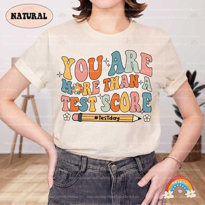 Teacher Test Day Shirt , You Are More Than A Test Score Shirt, State Testing Squad, School Testing, Last Day Shirt, Teacher Graduation Gift