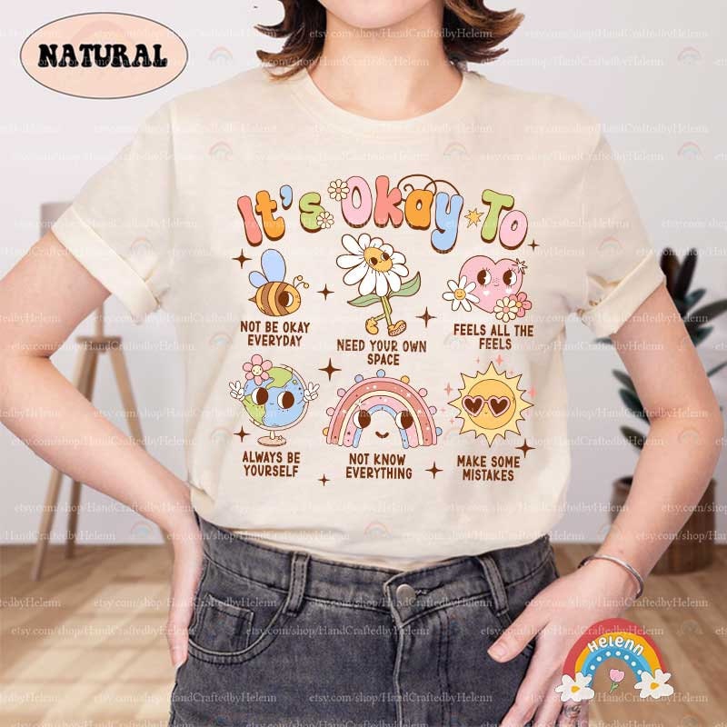 School Psychologist Shirt, Mental Health Matters Shirt, Be Kind To Your Mind, It's Okay To Shirt, Positive Shirt, Mental Health Awareness