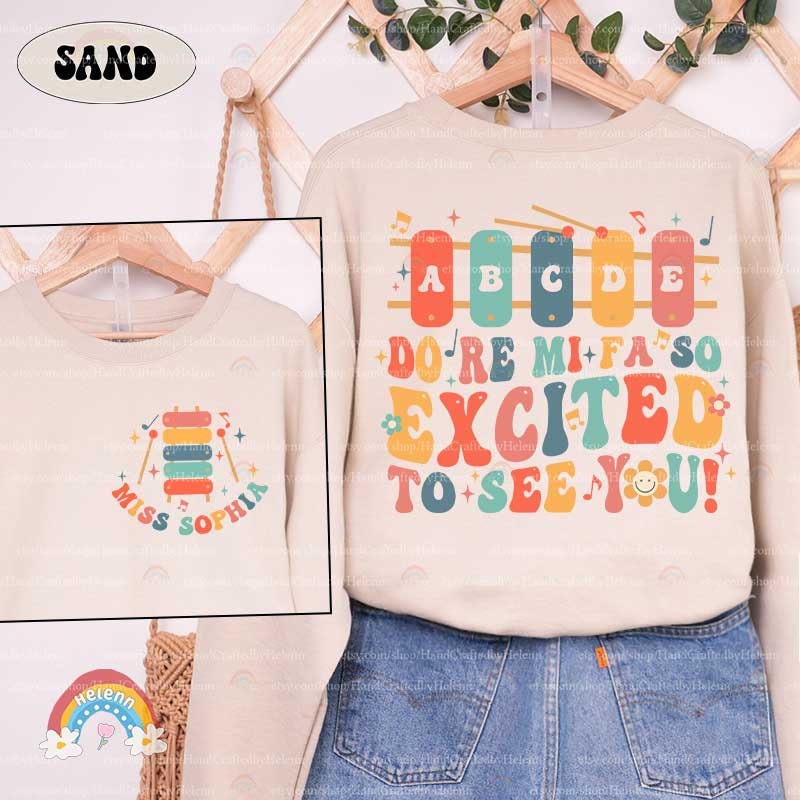 Teacher Shirt, So Excited To See You Shirt, Personalized Music Teacher Shirt, Funny Teacher Shirt, School Music, Teacher Appreciation Gifts