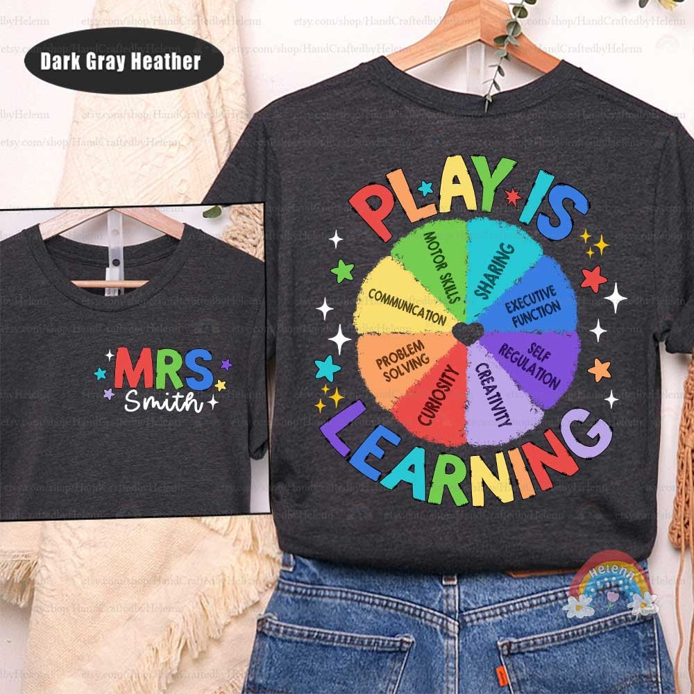 Teacher Shirt, Play Is Learning Teacher Shirt, Cute Teacher Life Shirt, Teacher Team Shirt, Kindergarten Teacher, Teacher Appreciation Gift