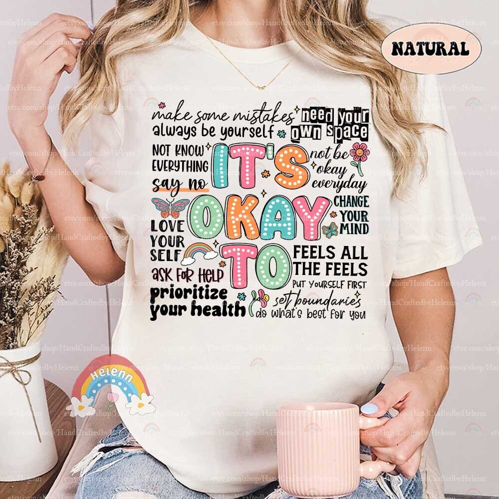 School Counselor Shirt, Mental Health Shirt, Its Okay to Shirt, Inclusion Positive Shirt, School Psychologist, Teacher Appreciation Gift