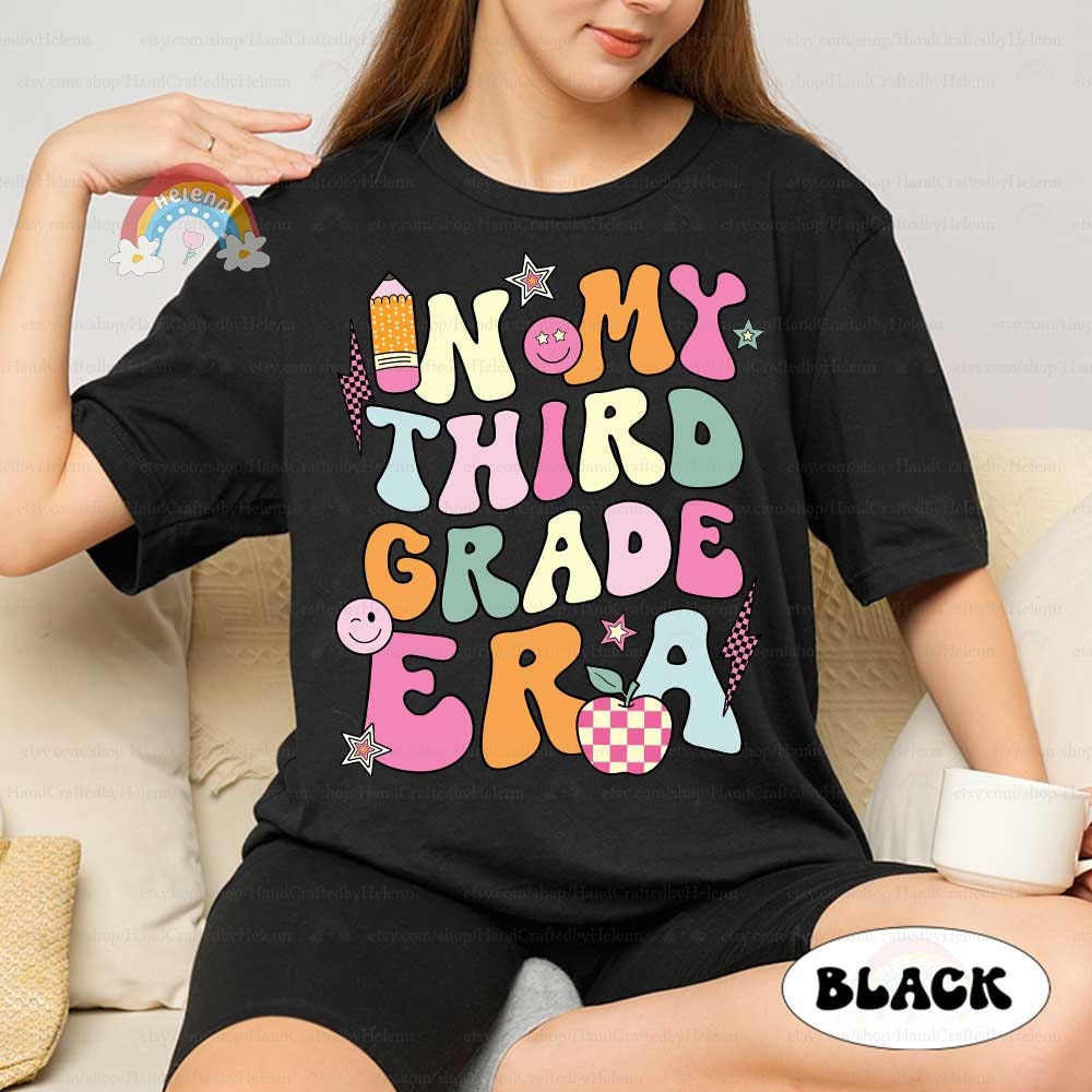 Teacher Shirt, Third Grade Teacher Shirt, Cute Third Grade Era Shirt, Teacher 3rd Grade Shirt, Teacher Gift, Teacher Appreciation Gift