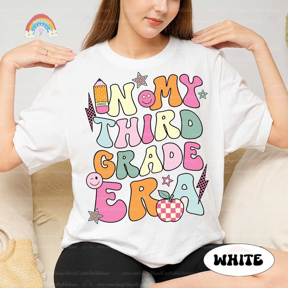 Teacher Shirt, Third Grade Teacher Shirt, Cute Third Grade Era Shirt, Teacher 3rd Grade Shirt, Teacher Gift, Teacher Appreciation Gift