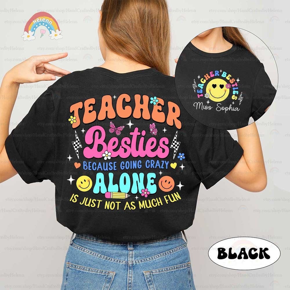 Teacher Shirt, Teacher Bestie Shirt, Custom Teacher Shirt, Teacher Coworker, Teaching Partner Tee, Back To School, Teacher Appreciation Gift